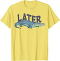 Funny Later Gator Sarcastic Saying T-Shirt Unisex T-shirt, Sweatshirt, Hoodie, Long Sleeve Tee - T-Shirt, Sweatshirt, Hoodie