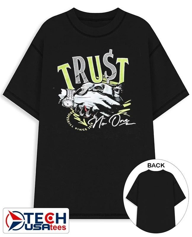Trust no one shirt Unisex T-shirt, Sweatshirt, Hoodie, Long Sleeve Tee - T-Shirt, Sweatshirt, Hoodie