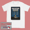 Vacation Manor Summer Tour 2026 Poster shirt Unisex T-shirt, Sweatshirt, Hoodie, Long Sleeve Tee - T-Shirt, Sweatshirt, Hoodie