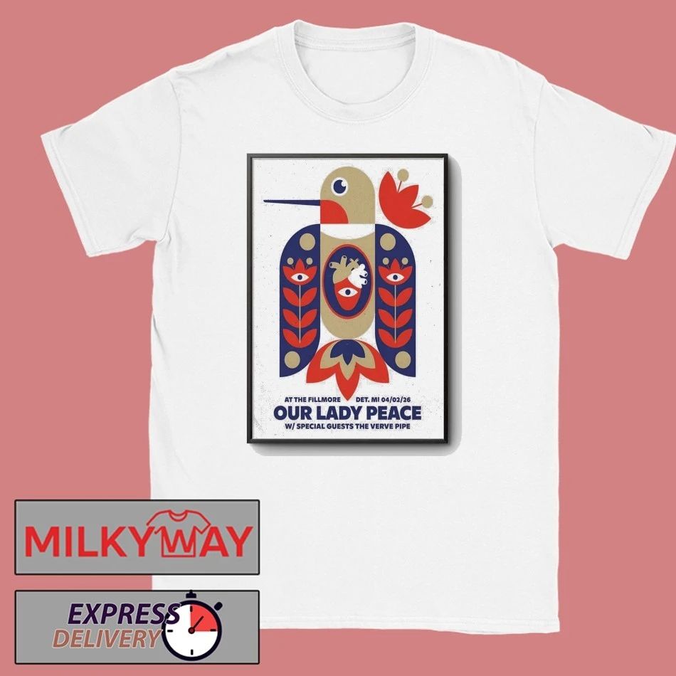 Our Lady Peace At The Fillmore Detroit On Apr 2 2026 Poster shirt Unisex T-shirt, Sweatshirt, Hoodie, Long Sleeve Tee - T-Shirt, Sweatshirt, Hoodie