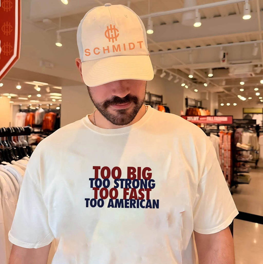 Too Big Too Fast Too Strong Too American shirt Unisex T-shirt, Sweatshirt, Hoodie, Long Sleeve Tee - T-Shirt, Sweatshirt, Hoodie