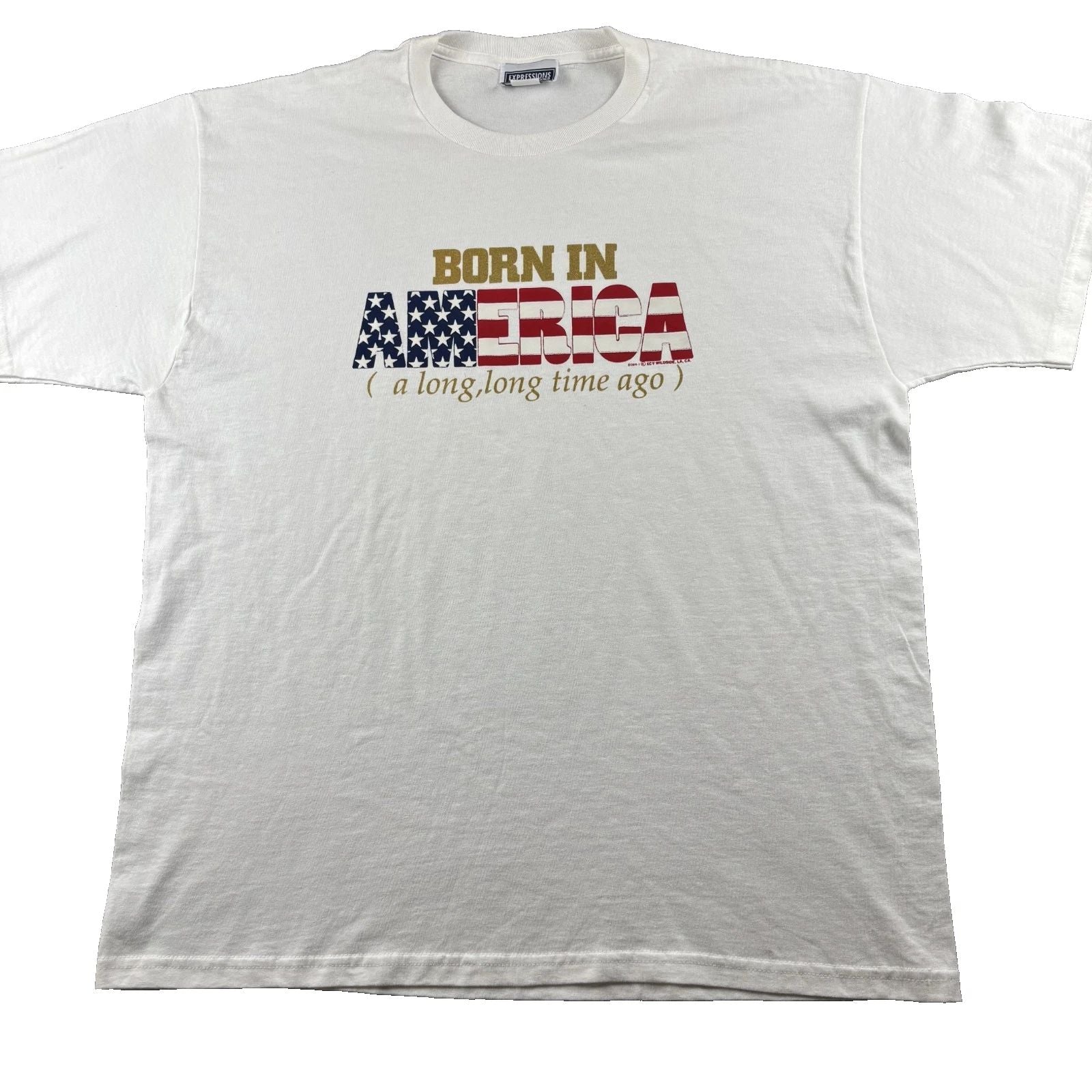 Expressions T Shirt Mens XL White Logo Born in America A Long Long Time Ago Flag Unisex T-shirt, Sweatshirt, Hoodie, Long Sleeve Tee - T-Shirt, Sweatshirt, Hoodie