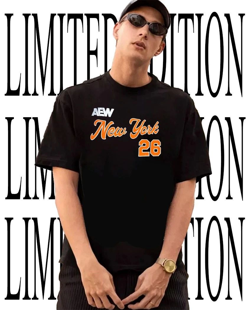 AEW New York 2026 tee Unisex T-shirt, Sweatshirt, Hoodie, Long Sleeve Tee - T-Shirt, Sweatshirt, Hoodie
