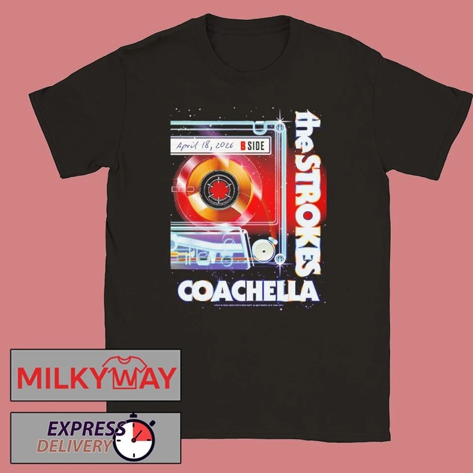 The Strokes Poster Night 2 At Coachella 2026 On April 18 2026 shirt Unisex T-shirt, Sweatshirt, Hoodie, Long Sleeve Tee - T-Shirt, Sweatshirt, Hoodie