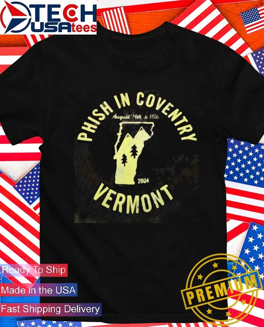 Phish in Coventry Vermont August 2004 vintage shirt Unisex T-shirt, Sweatshirt, Hoodie, Long Sleeve Tee - T-Shirt, Sweatshirt, Hoodie