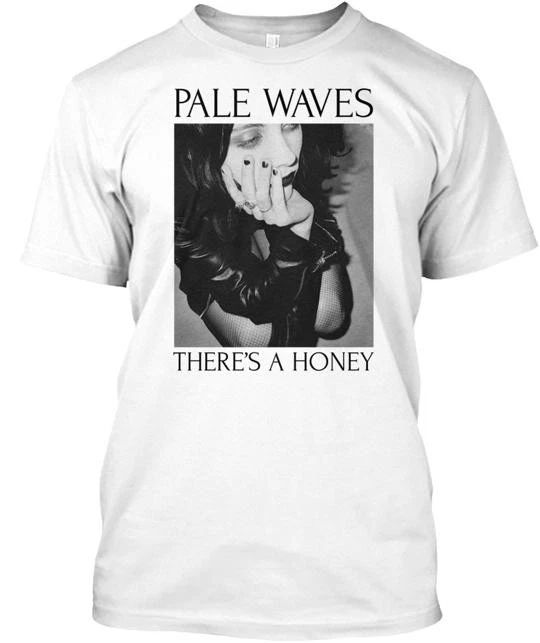 Pale Waves There's A Honey T-Shirt Made in the USA Size S to 5XL Unisex T-shirt, Sweatshirt, Hoodie, Long Sleeve Tee - T-Shirt, Sweatshirt, Hoodie