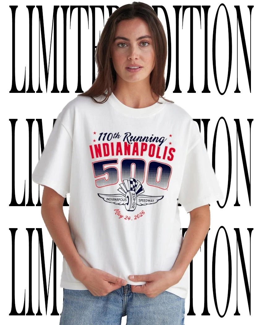 110th Running Indianapolis 500 May 2026 shirt Unisex T-shirt, Sweatshirt, Hoodie, Long Sleeve Tee - T-Shirt, Sweatshirt, Hoodie