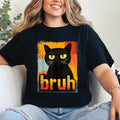 Funny Bruh Cat Meme T-Shirt Sarcastic Cat Graphic Tee Unisex T-shirt, Sweatshirt, Hoodie, Long Sleeve Tee - T-Shirt, Sweatshirt, Hoodie