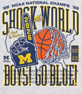Shock the World Boys go Blue Michigan Wolverines 2026 NCAA Mens Basketball National shirt - T-Shirt, Sweatshirt, Hoodie