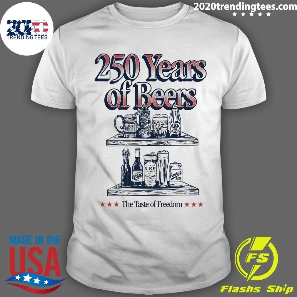 The Taste of Freedom 250 Years of Beers Pocket Tee Shirt Unisex T-shirt, Sweatshirt, Hoodie, Long Sleeve Tee - T-Shirt, Sweatshirt, Hoodie