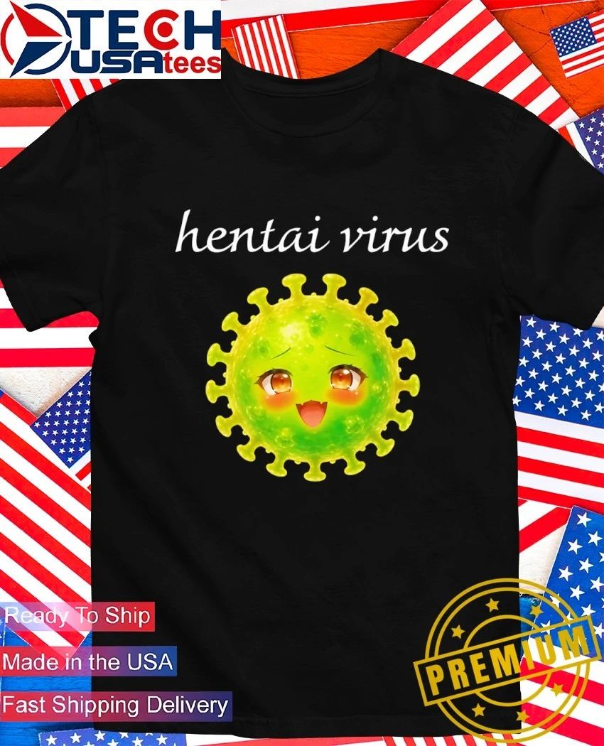Hentai virus shirt Unisex T-shirt, Sweatshirt, Hoodie, Long Sleeve Tee - T-Shirt, Sweatshirt, Hoodie