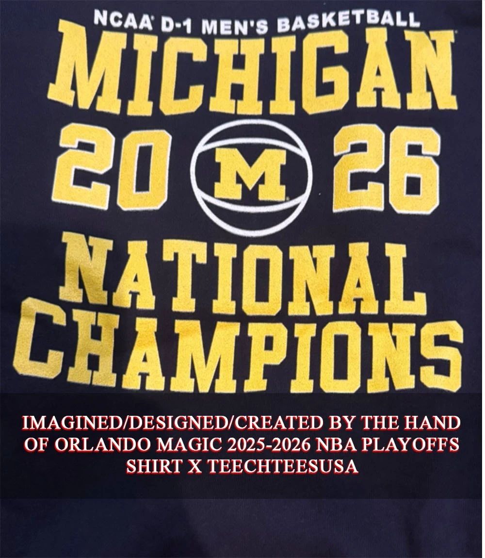 Michigan Wolverines 2026 NCAA D-1 Mens Basketball National Champions shirt Unisex T-shirt, Sweatshirt, Hoodie, Long Sleeve Tee - T-Shirt, Sweatshirt, Hoodie