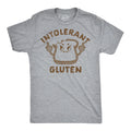 Mens Funny T Shirts Intolerant Gluten Sarcastic Food Graphic Novelty Tee for Men Unisex T-shirt, Sweatshirt, Hoodie, Long Sleeve Tee - T-Shirt, Sweatshirt, Hoodie