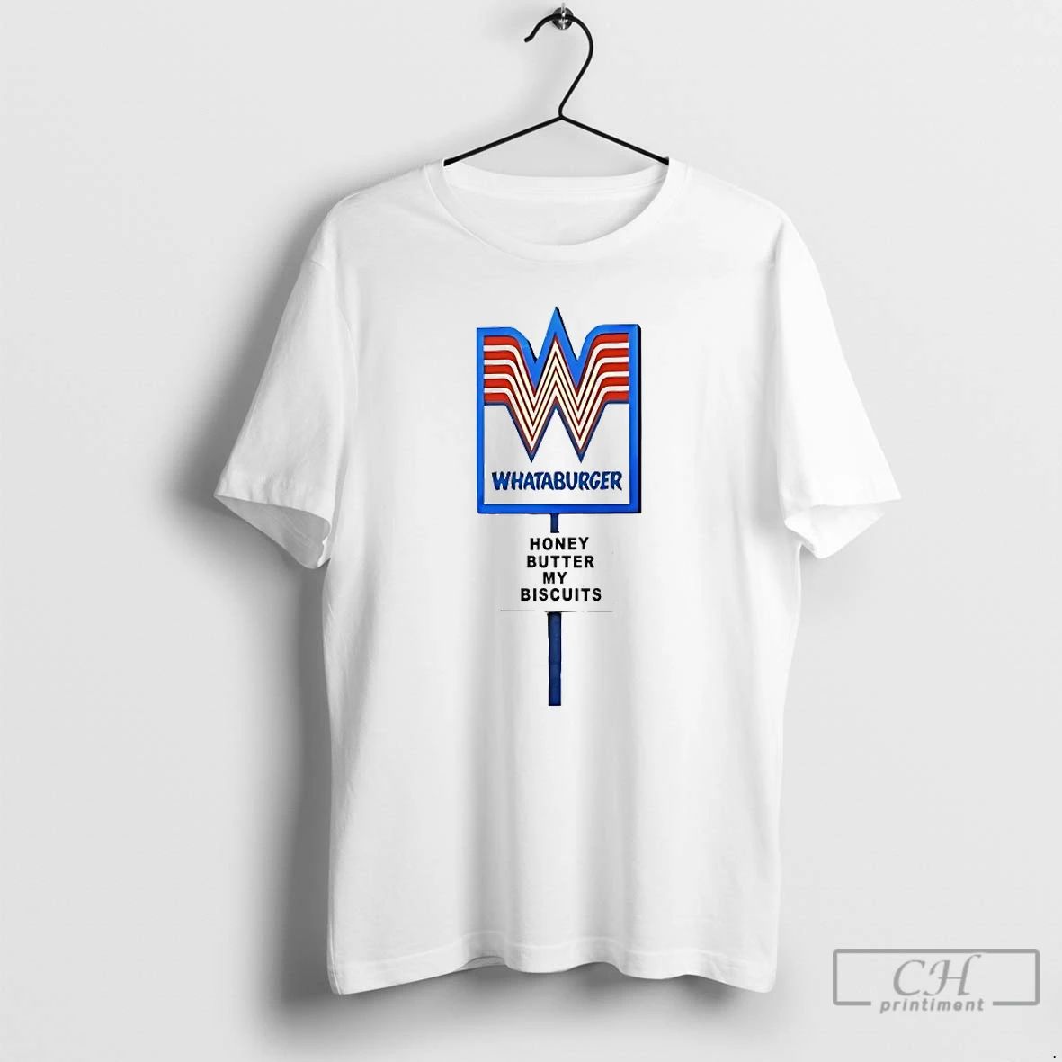 Classic Whataburger Honey Butter My Biscuits T Shirts Unisex T-shirt, Sweatshirt, Hoodie, Long Sleeve Tee - T-Shirt, Sweatshirt, Hoodie