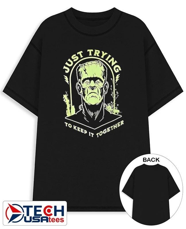 Frankenstein just trying to keep it together shirt Unisex T-shirt, Sweatshirt, Hoodie, Long Sleeve Tee - T-Shirt, Sweatshirt, Hoodie