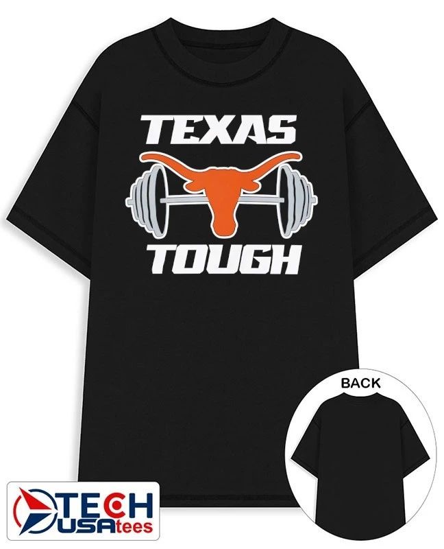 Texas Longhorns tough shirt Unisex T-shirt, Sweatshirt, Hoodie, Long Sleeve Tee - T-Shirt, Sweatshirt, Hoodie
