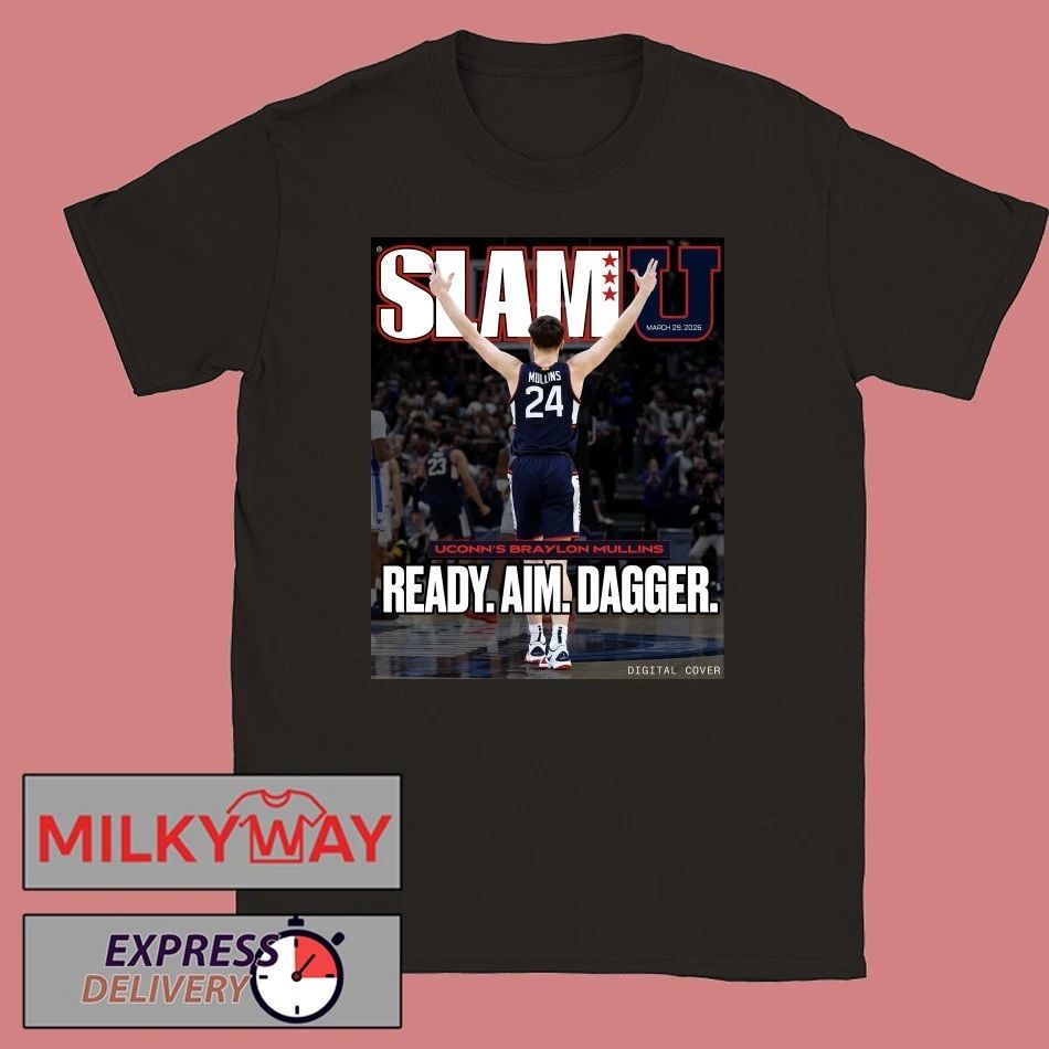 Braylon Mullins Uconn Huskies Mens Basketball SLAMU Cover March 29 2026 Ready Aim Dagger T-Shirt - T-Shirt, Sweatshirt, Hoodie