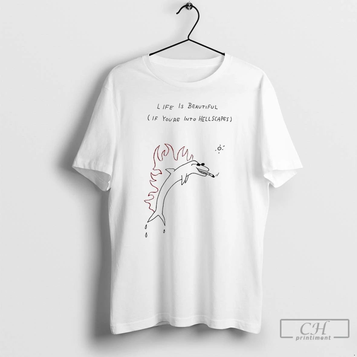 Classic Dolphin Smoking Life Is Beautiful If Youre Into Hellscapes T Shirts Unisex T-shirt, Sweatshirt, Hoodie, Long Sleeve Tee - T-Shirt, Sweatshirt, Hoodie