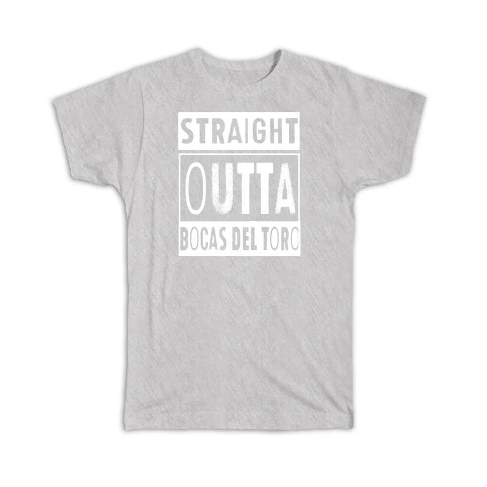 Gift T-Shirt : Straight Outta Bocas del Toro Beach Travel Souvenir Country Unisex T-shirt, Sweatshirt, Hoodie, Long Sleeve Tee - T-Shirt, Sweatshirt, Hoodie
