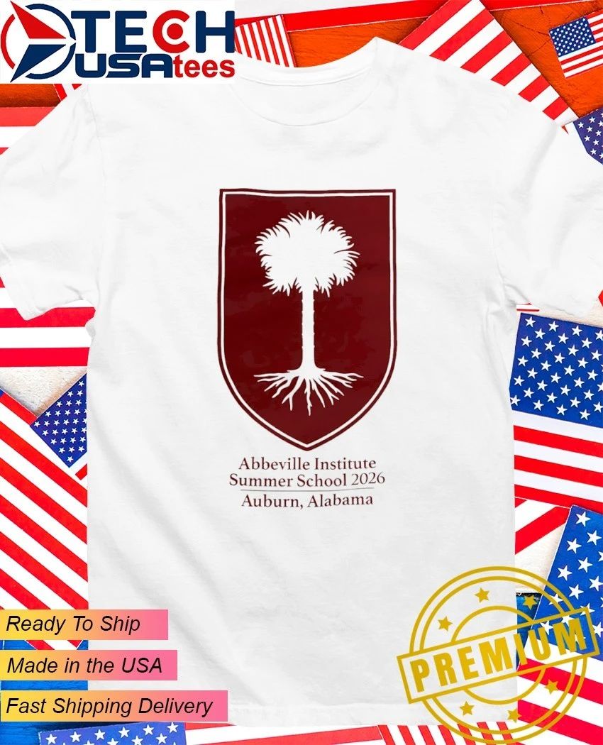 Abbeville Institute Summer School 2026 Auburn Alabama shirt Unisex T-shirt, Sweatshirt, Hoodie, Long Sleeve Tee - T-Shirt, Sweatshirt, Hoodie