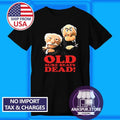 Grumpy Old Men Men's Black Size S-5XL Unisex T-shirt, Sweatshirt, Hoodie, Long Sleeve Tee - T-Shirt, Sweatshirt, Hoodie