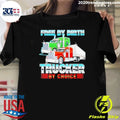 Free By Birth Trucker By Choice Shirt Unisex T-shirt, Sweatshirt, Hoodie, Long Sleeve Tee - T-Shirt, Sweatshirt, Hoodie