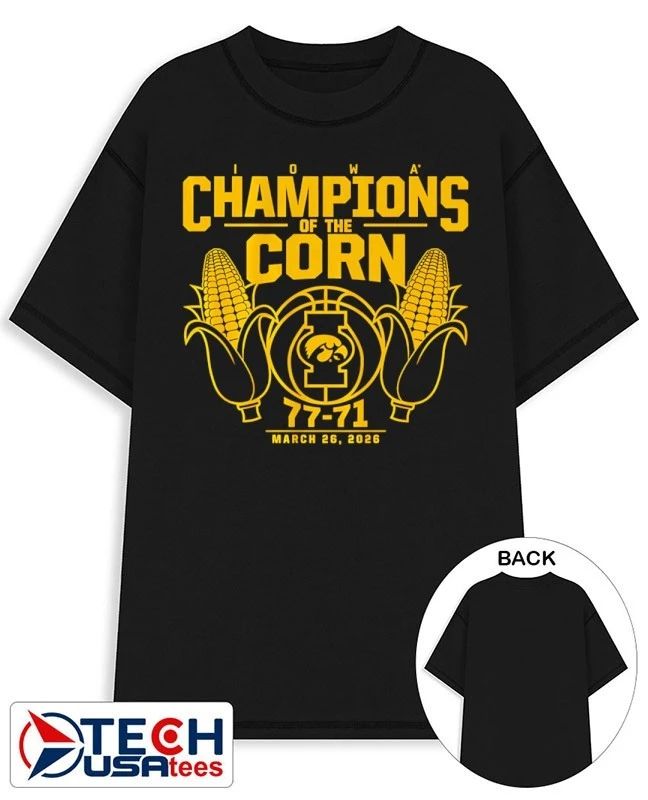Iowa Hawkeyes Basketball Champions of The Corn 2026 shirt by breakingt Unisex T-shirt, Sweatshirt, Hoodie, Long Sleeve Tee - T-Shirt, Sweatshirt, Hoodie