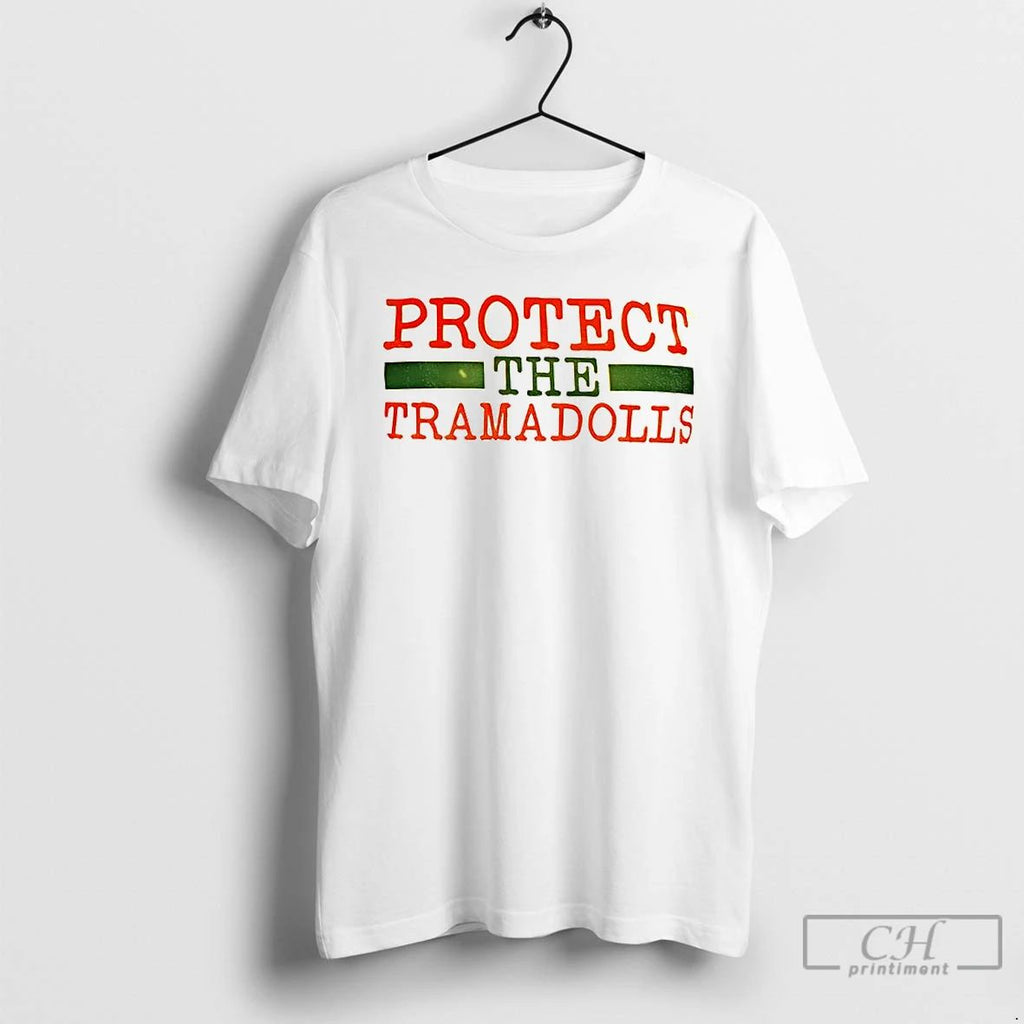 Classic Protect The Tramadolls T Shirts Unisex T-shirt, Sweatshirt, Hoodie, Long Sleeve Tee - T-Shirt, Sweatshirt, Hoodie