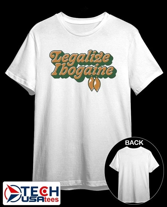 Legalize Ibogaine shirt Unisex T-shirt, Sweatshirt, Hoodie, Long Sleeve Tee - T-Shirt, Sweatshirt, Hoodie