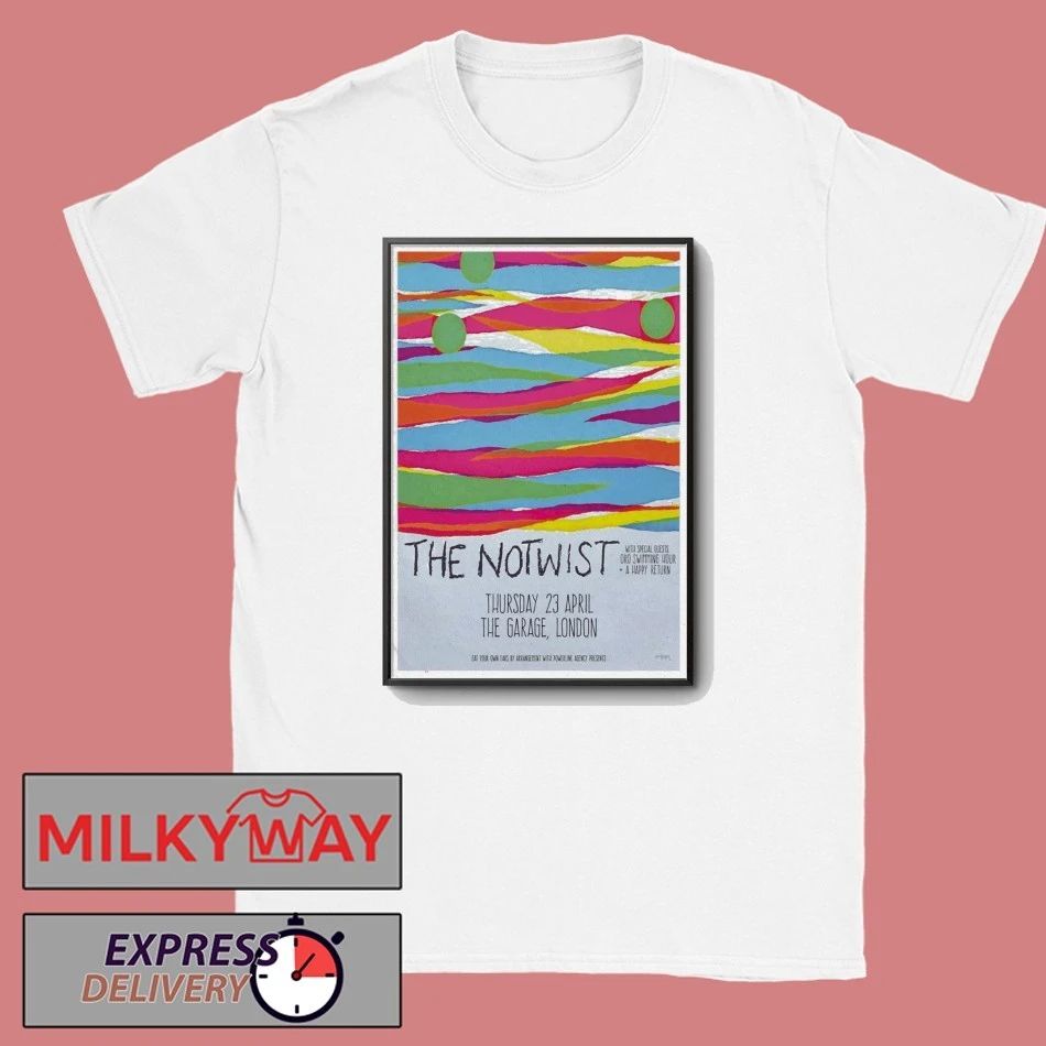 April 23 2026 The Notwist London UK Poster shirt Unisex T-shirt, Sweatshirt, Hoodie, Long Sleeve Tee - T-Shirt, Sweatshirt, Hoodie