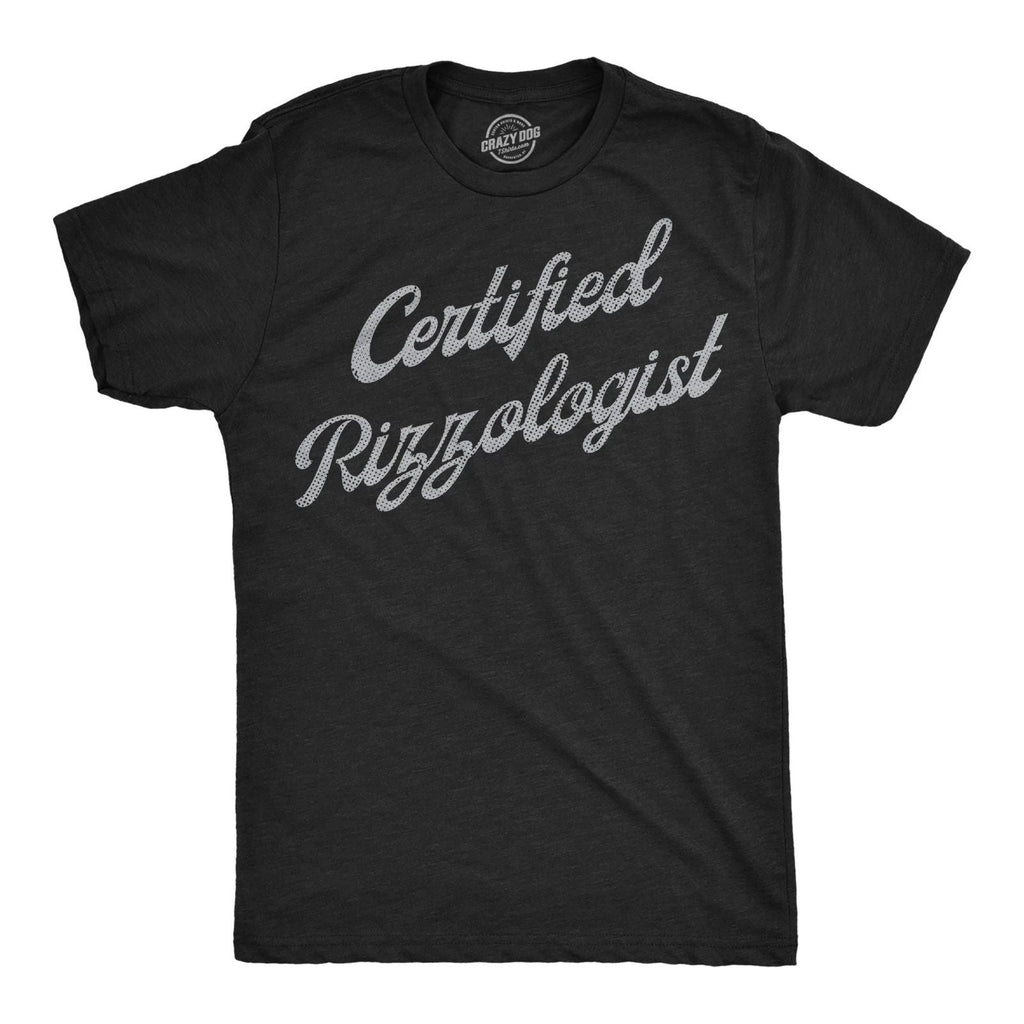 Mens Funny T Shirts Certified Rizzologist Sarcastic Graphic Novelty Rizz Tee for Unisex T-shirt, Sweatshirt, Hoodie, Long Sleeve Tee - T-Shirt, Sweatshirt, Hoodie
