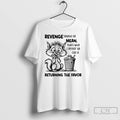 Classic Squirrel Revenge Sounds So Mean Thats Why I Prefer To Call It T Shirts Unisex T-shirt, Sweatshirt, Hoodie, Long Sleeve Tee - T-Shirt, Sweatshirt, Hoodie