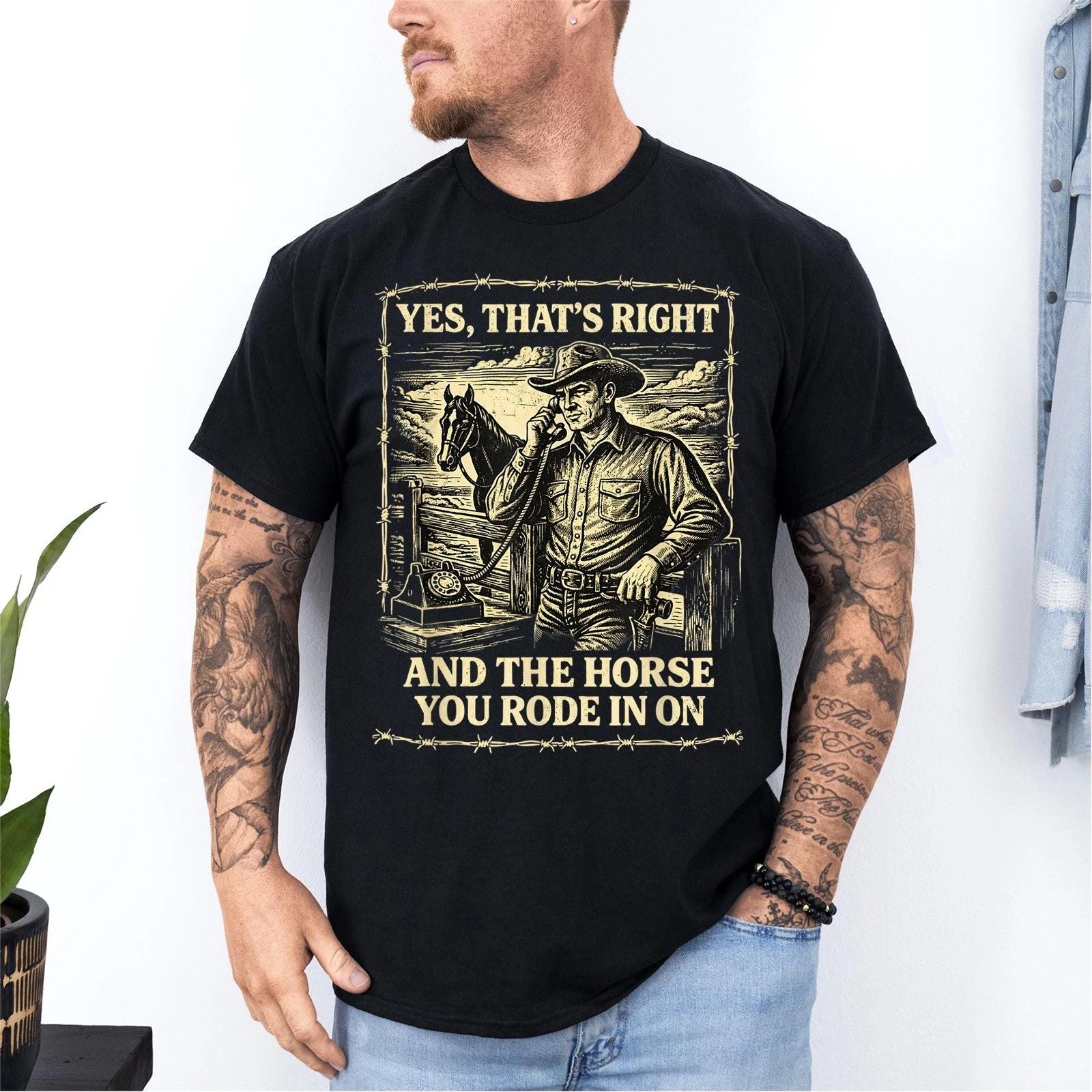 Yes That's Correct and The Horse You Rode in On Retro T-Shirt Unisex T-shirt, Sweatshirt, Hoodie, Long Sleeve Tee - T-Shirt, Sweatshirt, Hoodie