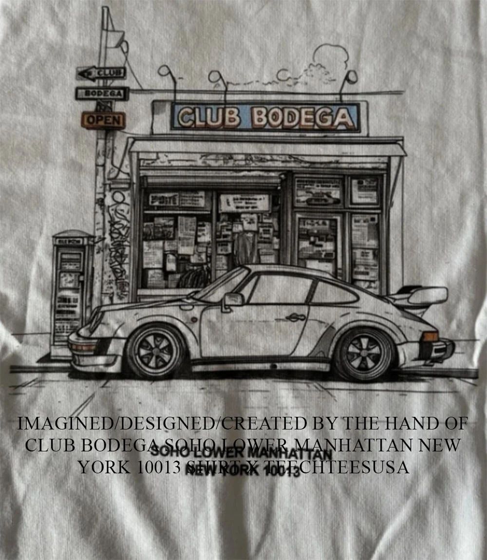 Club Bodega Soho Lower Manhattan New York 10013 shirt Unisex T-shirt, Sweatshirt, Hoodie, Long Sleeve Tee - T-Shirt, Sweatshirt, Hoodie
