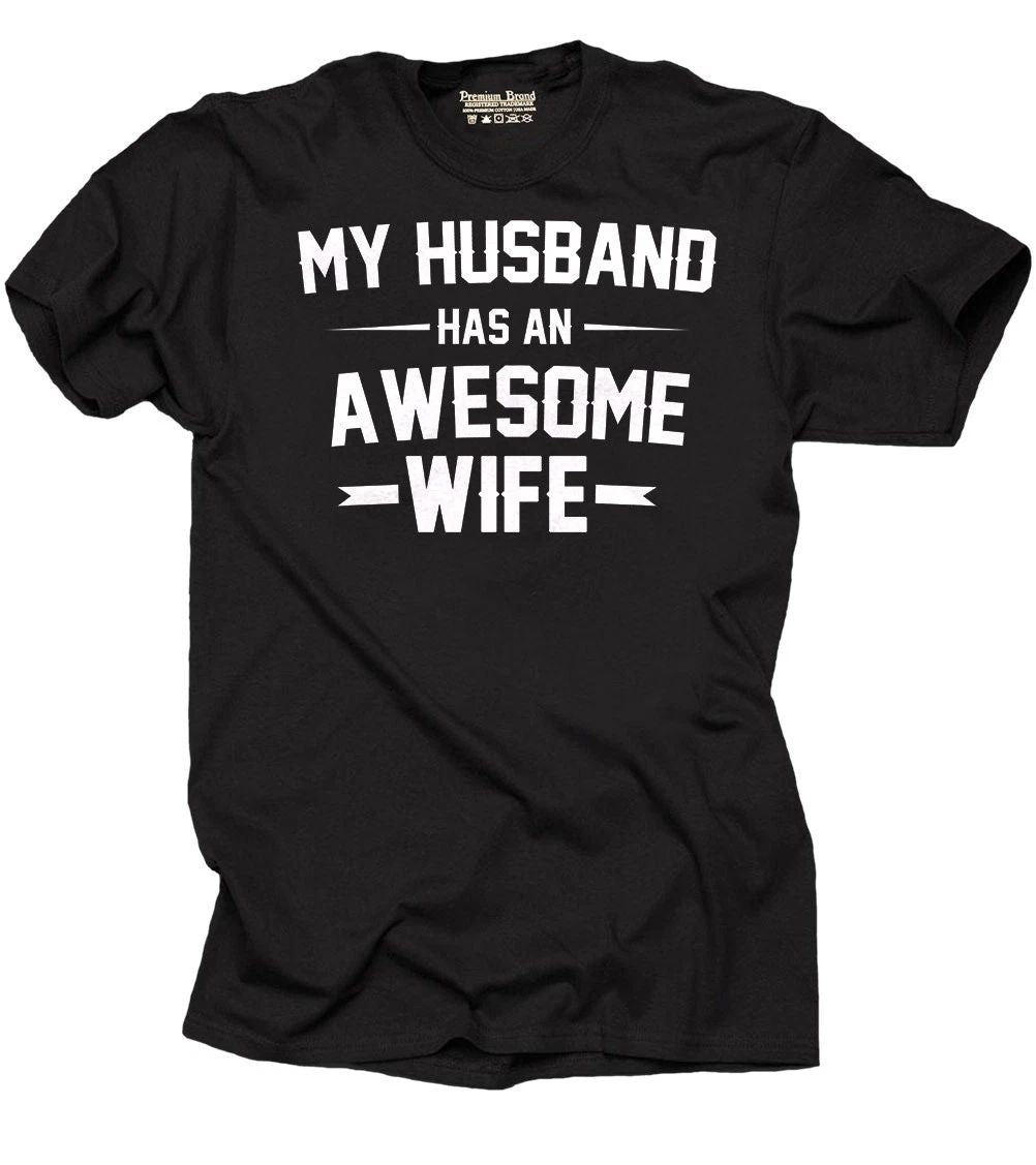 Awesome Wife T-shirt Gift for Wife Tee Shirt Wifey Wife Tee Shirt Unisex T-shirt, Sweatshirt, Hoodie, Long Sleeve Tee - T-Shirt, Sweatshirt, Hoodie