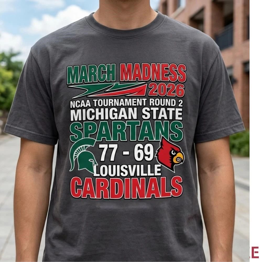 NKCtees Michigan State Spartans 7769 Louisville Cardinals 2026 March Madness Round 2 Victory shirt - T-Shirt, Sweatshirt, Hoodie