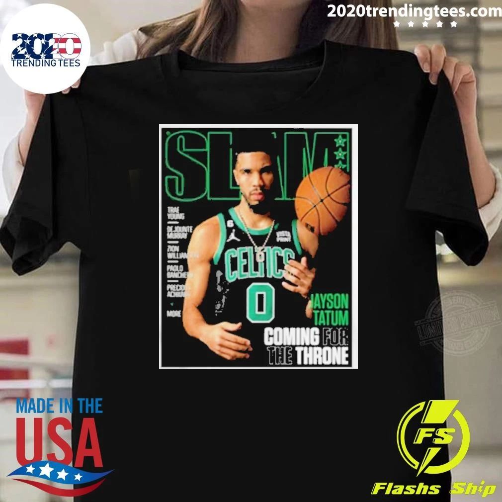 Alam Jayson Tatum coming for the throne shirt Unisex T-shirt, Sweatshirt, Hoodie, Long Sleeve Tee - T-Shirt, Sweatshirt, Hoodie