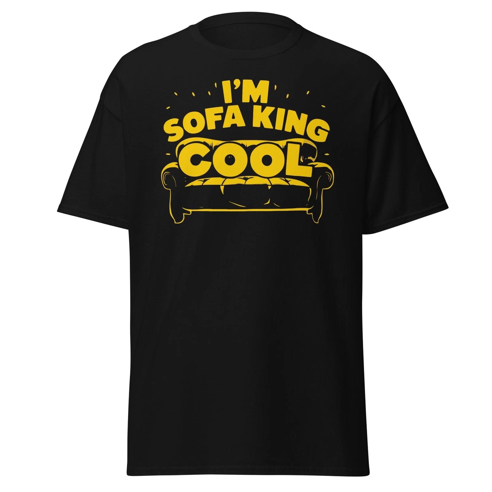 I'm Sofa King Cool Funny Humor T-Shirt Unisex T-shirt, Sweatshirt, Hoodie, Long Sleeve Tee - T-Shirt, Sweatshirt, Hoodie