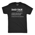 Mens Funny T Shirts Dad Tax Sarcastic Fathers Day Novelty Tee for Men Unisex T-shirt, Sweatshirt, Hoodie, Long Sleeve Tee - T-Shirt, Sweatshirt, Hoodie