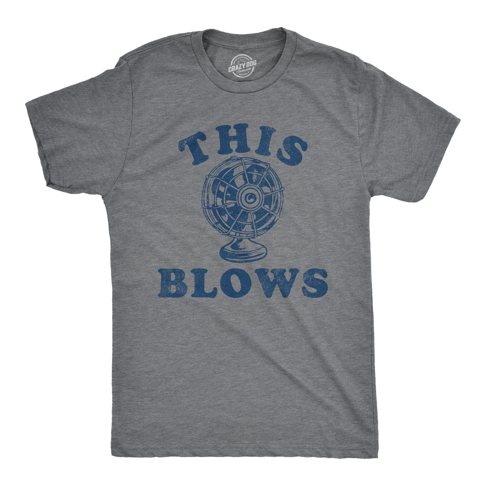 Mens Funny T Shirts This Blows Sarcastic Fan Graphic Novelty Tee for Men Unisex T-shirt, Sweatshirt, Hoodie, Long Sleeve Tee - T-Shirt, Sweatshirt, Hoodie