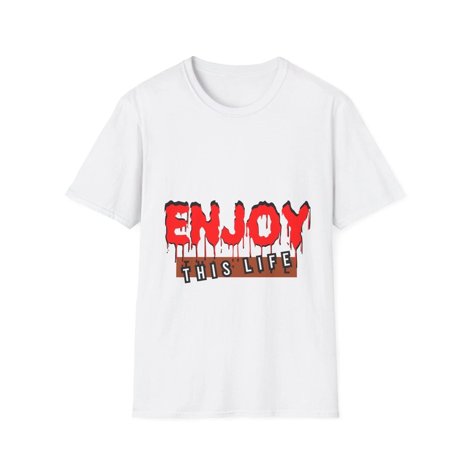 Enjoy This Life graphic T-shirt | Drip Red Lettering, Streetwear Unisex T-shirt, Sweatshirt, Hoodie, Long Sleeve Tee - T-Shirt, Sweatshirt, Hoodie