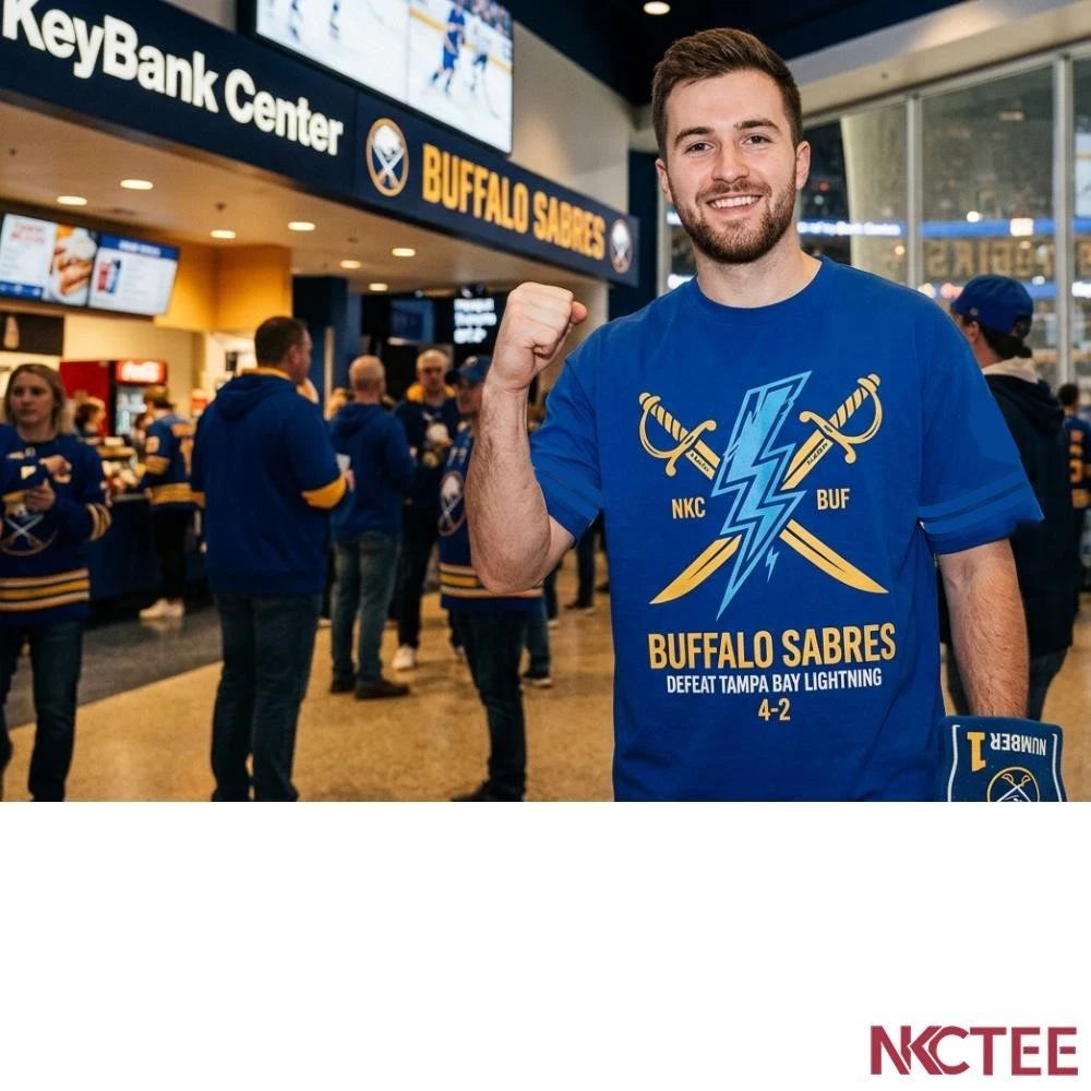 NKCtees 2026 Buffalo Sabres defeat Tampa Bay Lightning 4-2 to tie for division lead shirt Unisex T-shirt, Sweatshirt, Hoodie, Long Sleeve Tee - T-Shirt, Sweatshirt, Hoodie