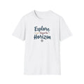 Explore Beyond the Horizon | Typography T-Shirt Unisex T-shirt, Sweatshirt, Hoodie, Long Sleeve Tee - T-Shirt, Sweatshirt, Hoodie