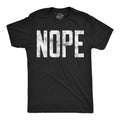 Mens Nope T shirt Funny Not Today Sarcasm Humorous Joke Gag Gift for Adult Unisex T-shirt, Sweatshirt, Hoodie, Long Sleeve Tee - T-Shirt, Sweatshirt, Hoodie