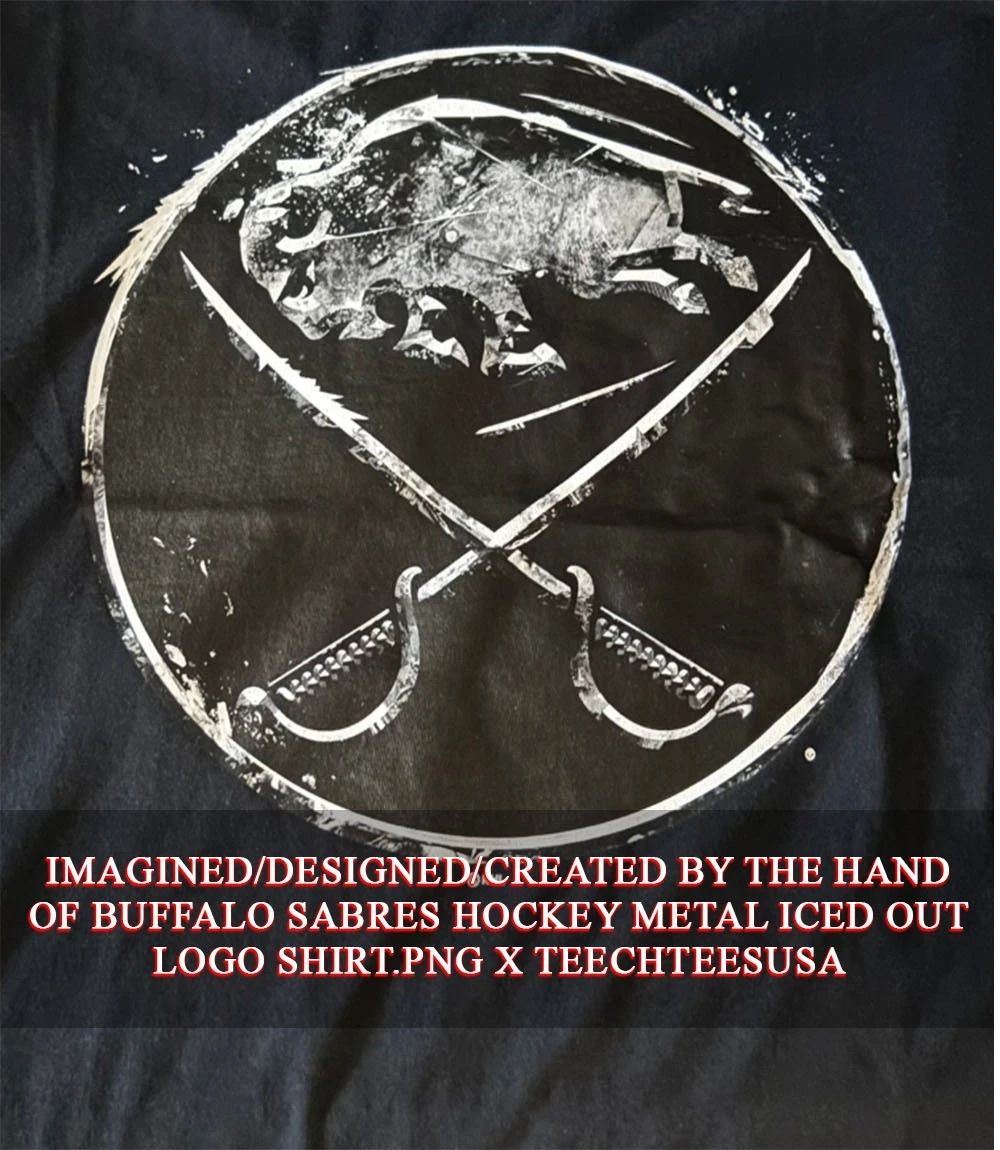 Buffalo Sabres Hockey Metal Iced Out logo shirt Unisex T-shirt, Sweatshirt, Hoodie, Long Sleeve Tee - T-Shirt, Sweatshirt, Hoodie