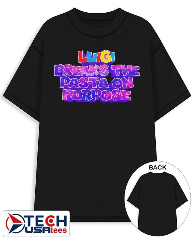 Luigi breaks the pasta on purpose parody shirt Unisex T-shirt, Sweatshirt, Hoodie, Long Sleeve Tee - T-Shirt, Sweatshirt, Hoodie