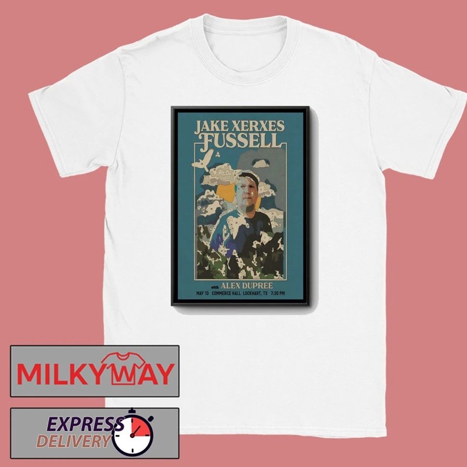 Jake Xerxes Fussell At Commerce Hall On May 13 2026 Poster shirt Unisex T-shirt, Sweatshirt, Hoodie, Long Sleeve Tee - T-Shirt, Sweatshirt, Hoodie
