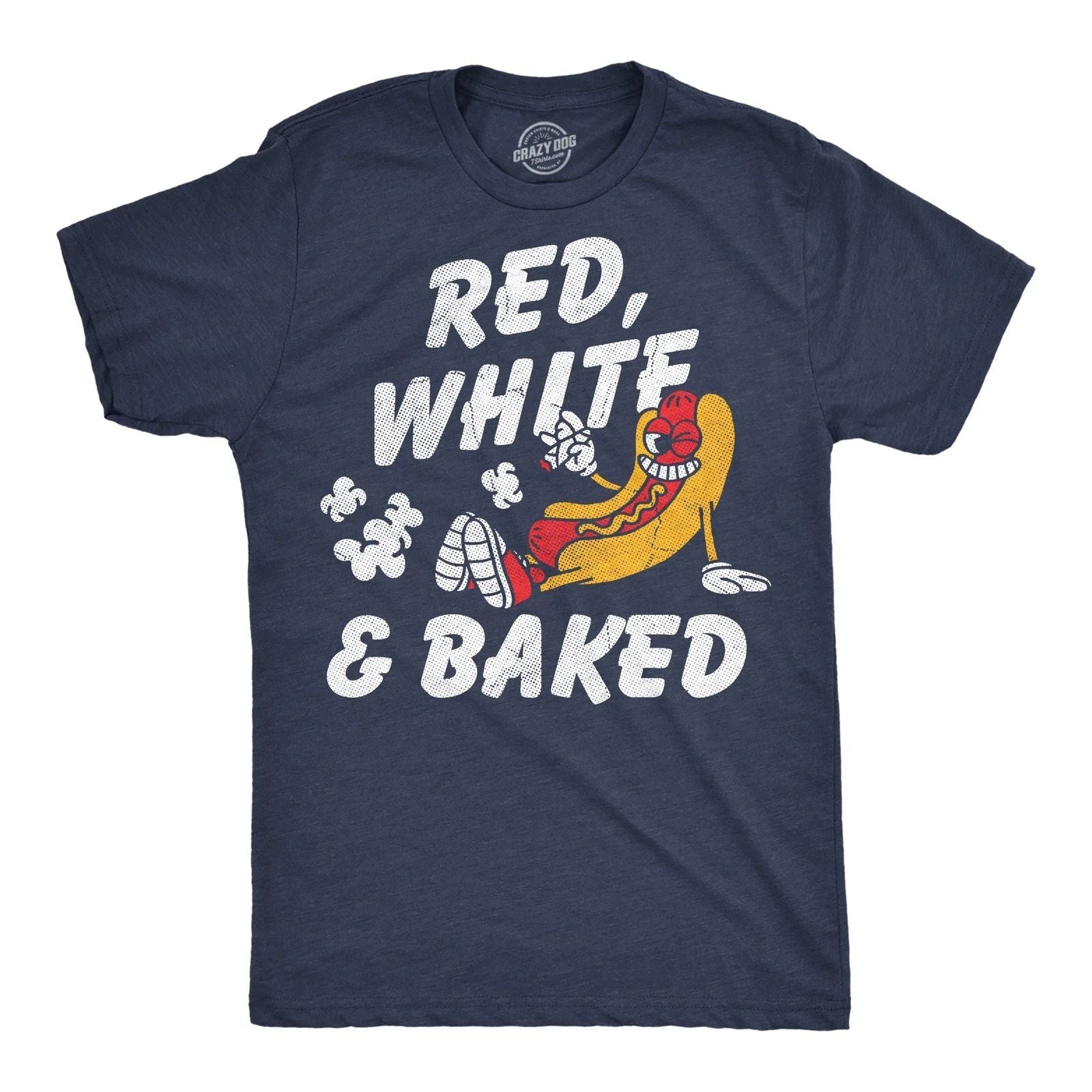 Mens Funny T Shirts Red White and Baked Sarcastic Fourth Of July Graphic Novelty Unisex T-shirt, Sweatshirt, Hoodie, Long Sleeve Tee - T-Shirt, Sweatshirt, Hoodie