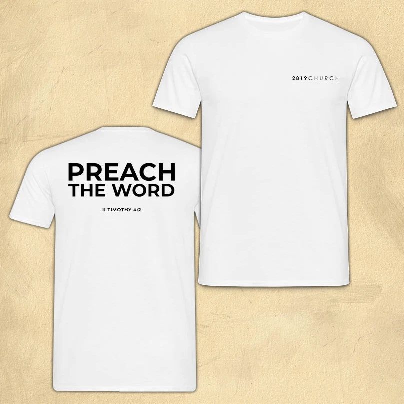 2819 Preach The Word T-Shirt Unisex, Official Concert & Music Merch Unisex T-shirt, Sweatshirt, Hoodie, Long Sleeve Tee - T-Shirt, Sweatshirt, Hoodie
