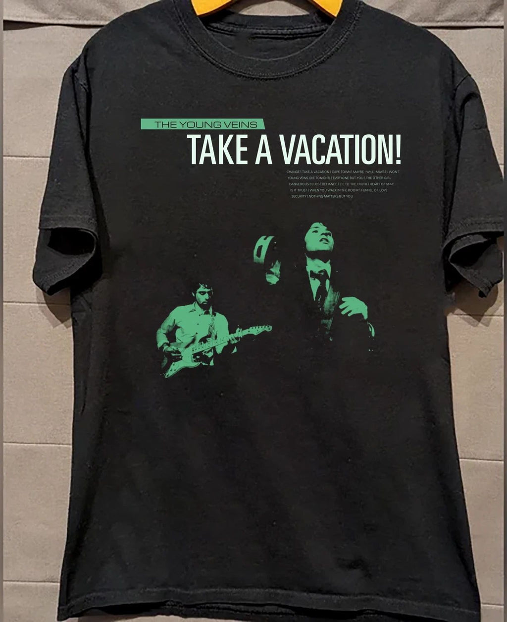 The Young Veins - Take a Vacation T Shirt All Size S to 5XL Unisex T-shirt, Sweatshirt, Hoodie, Long Sleeve Tee - T-Shirt, Sweatshirt, Hoodie